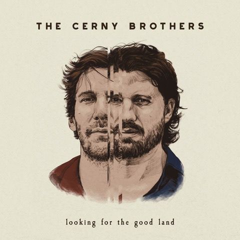 The Cerny Brothers: Looking for the Good Land